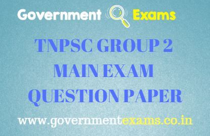 TNPSC Group 2 Main Exam Question Paper