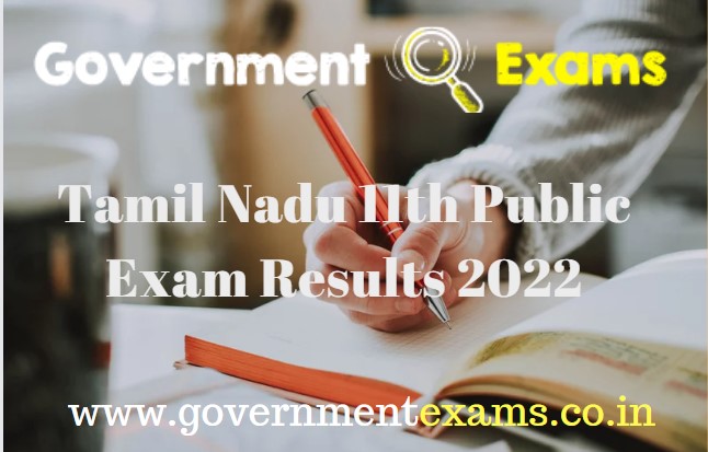 11th Public Exam Results 2022 Tamil Nadu_www.governmentexams.co.in